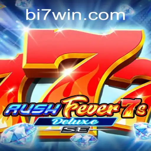 Descubra o Mundo de Entretenimento de RushFever7sDeluxeSE